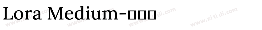 Lora Medium字体转换